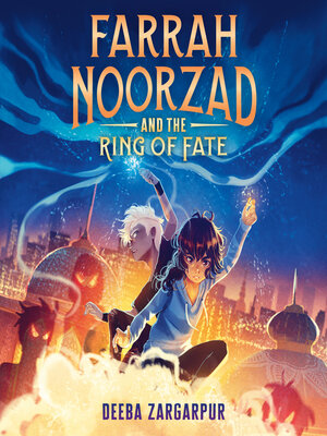 cover image of Farrah Noorzad and the Ring of Fate